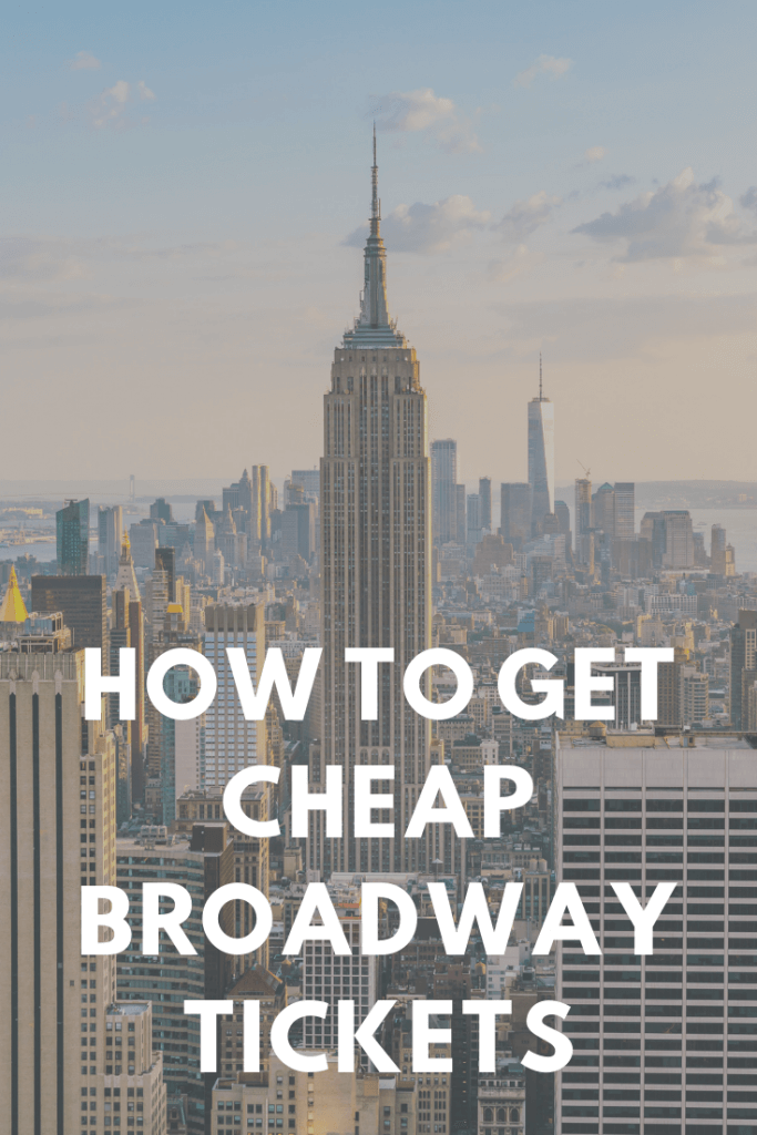 how to get cheap broadway tickets pin